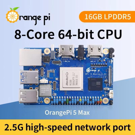 Orange Pi 5 MAX (Embedded 6 TOPS NPU) - 16GB RAM